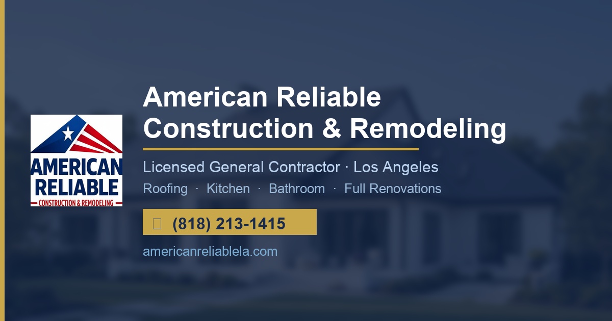 LA County General Contractor | American Reliable